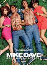 Mike and Dave Need Wedding Dates